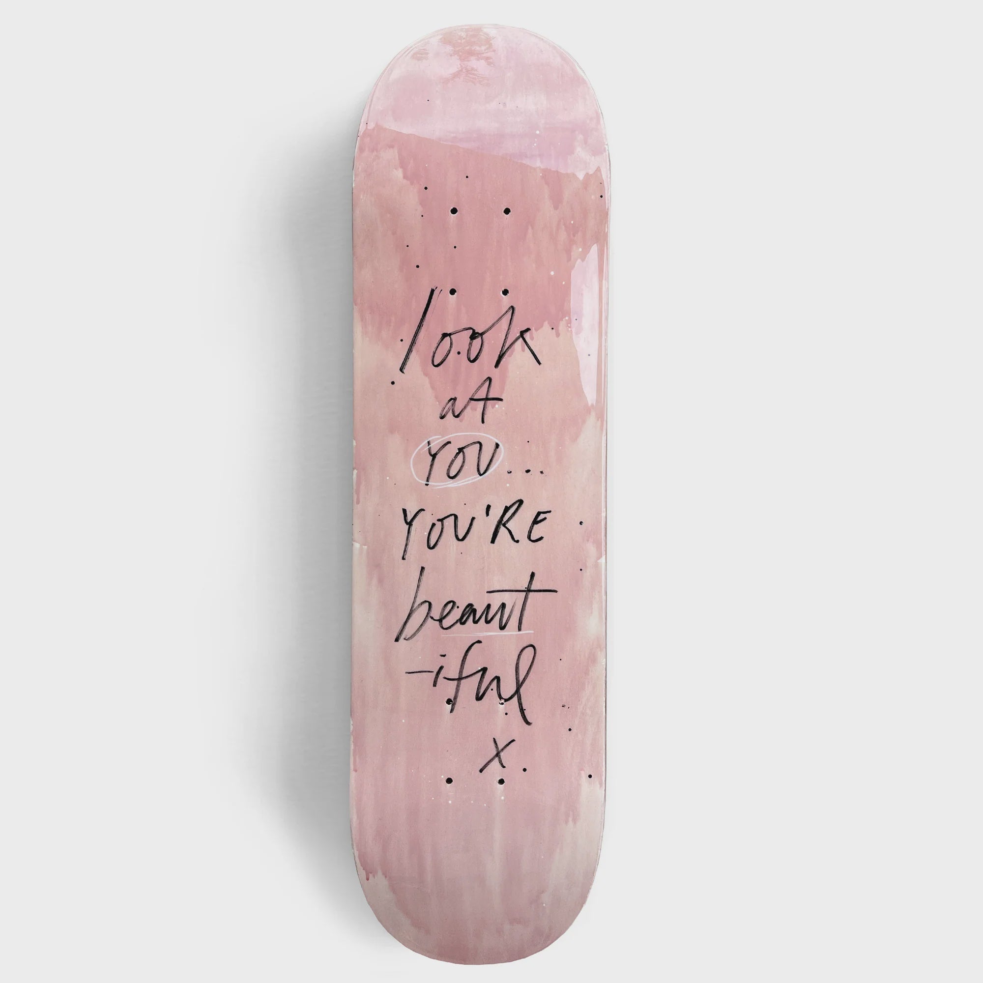 Look At You Skateboard