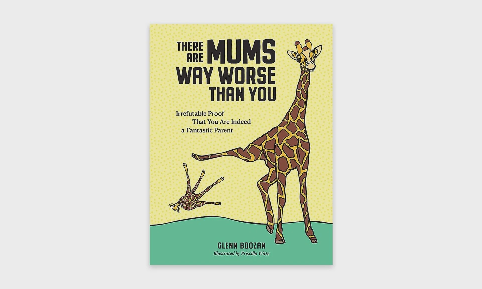 There are Mums Way Worse Than You - Brumby Sunstate
